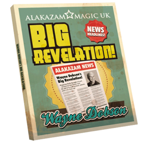 The Big Revelation (DVD and Gimmick) by Wayne Dobson and Alakazam Magic - DVD