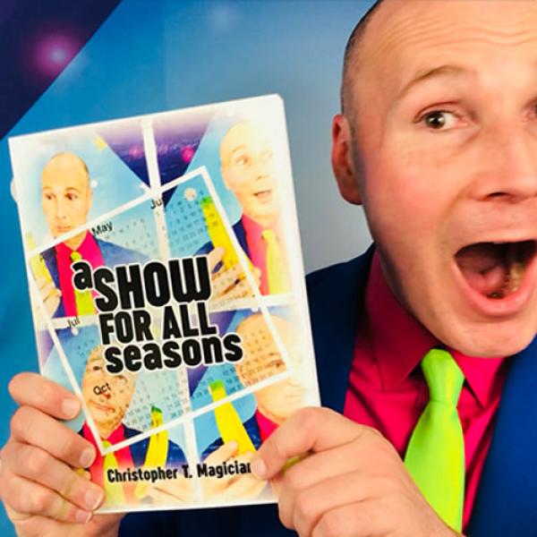 A Show For All Seasons by Christopher T. Magician - Book
