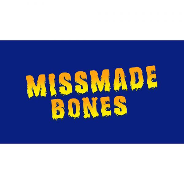 MISSMADE BONES by Magic and Trick Defma